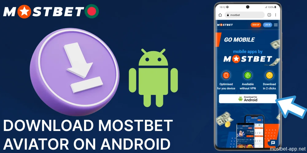 Guide on downloading the Mostbet app on Android for players from Bangladesh